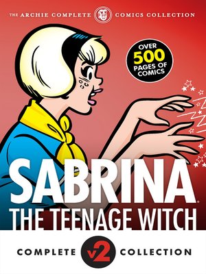 cover image of The Complete Sabrina the Teenage Witch